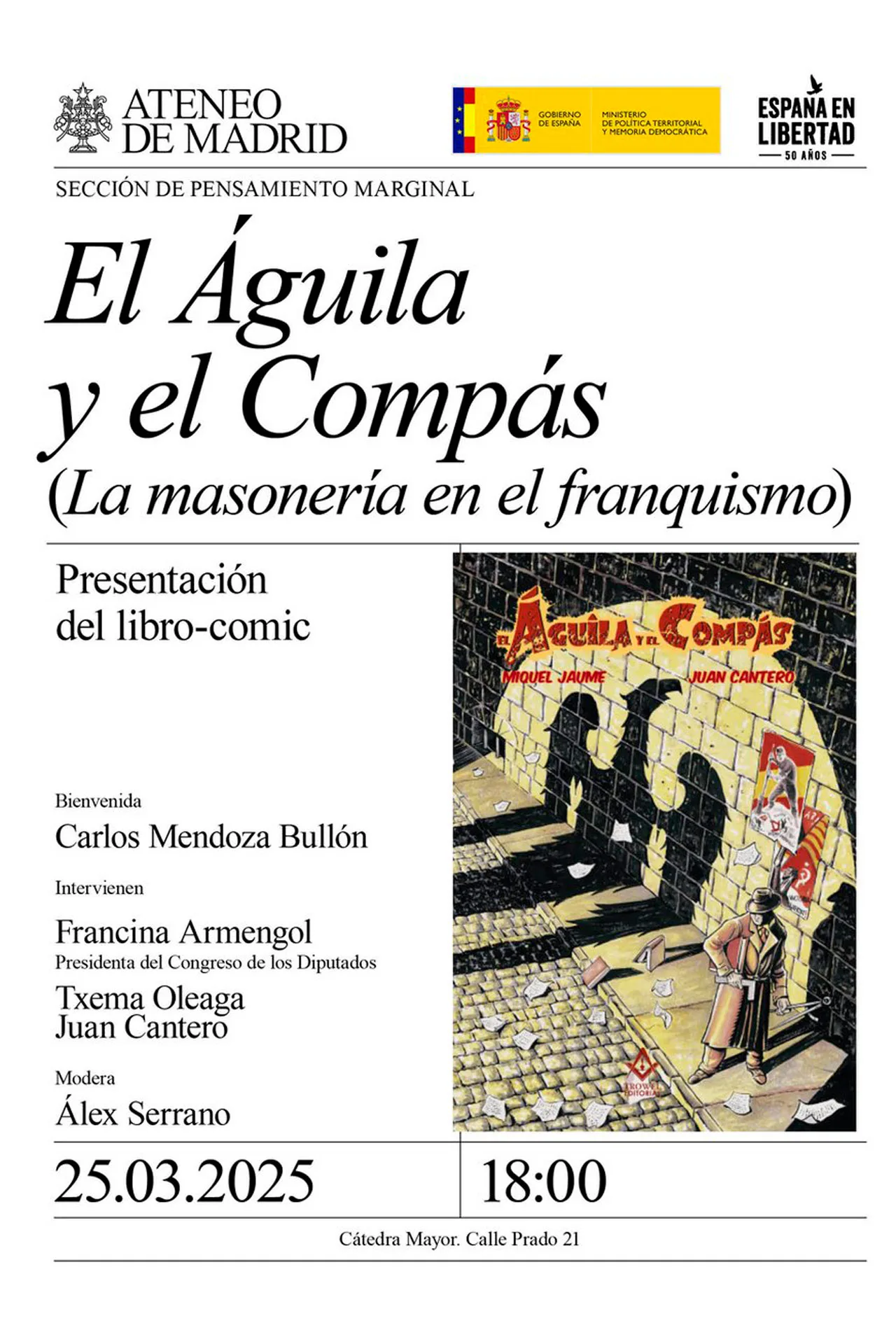 Cartel del evento en el Ateneo de Madrid sobre la presentación del libro-cómic 'El Águila y el Compás: La masonería en el franquismo'. El acto contará con la participación de Francina Armengol, 