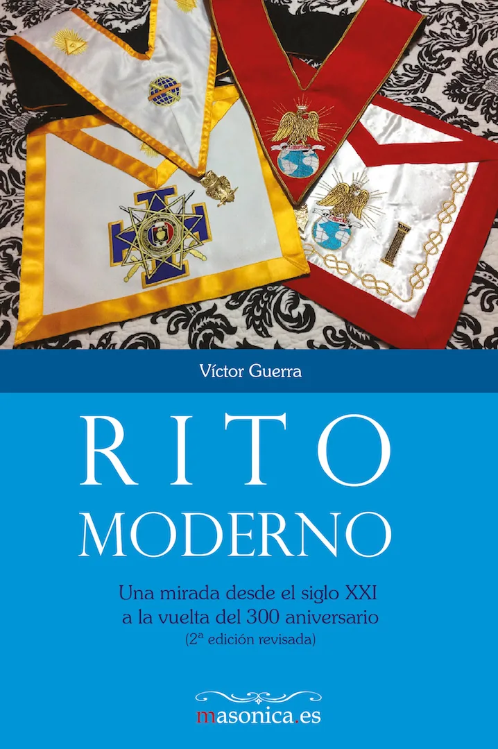 Portada del libro El Rito Moderno. Una mirada desde el siglo XXI a la vuelta del 300 aniversario, escrito por Víctor Guerra.