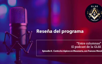 Mitos sobre la masonería: entre símbolos, sospechas y verdades compartidas