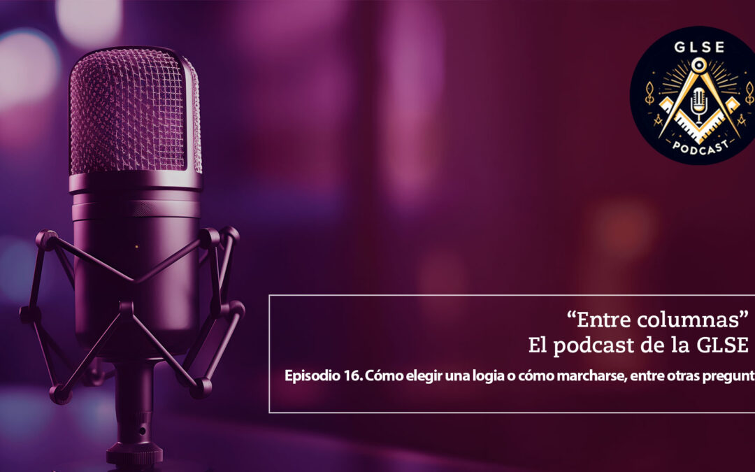 Cómo elegir una logia masónica: preguntas, afinidades y caminos posibles