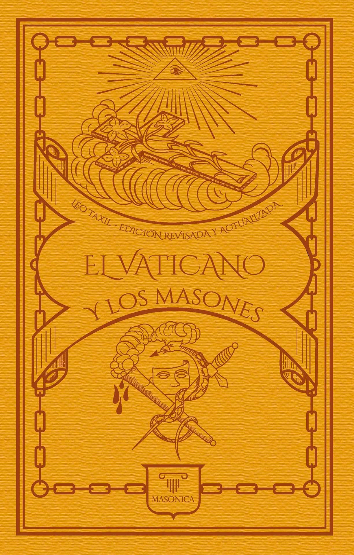 Portada completa del libro El Vaticano y los masones de Léo Taxil, edición revisada y actualizada