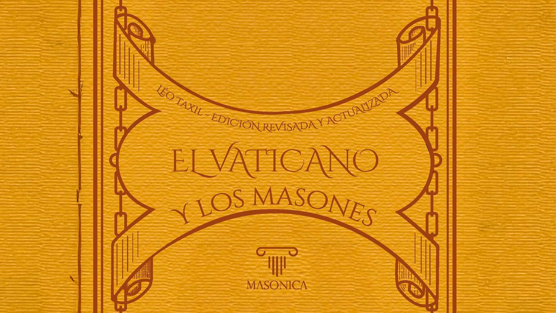 Vista horizontal del título del libro El Vaticano y los masones de Léo Taxil con diseño en relieve