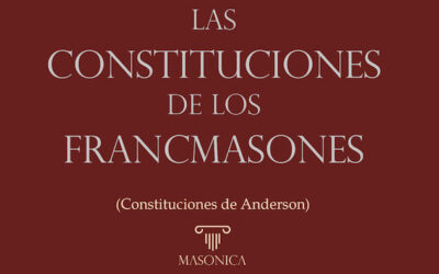Las Constituciones de los Francmasones